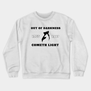 Out of Darkness Crewneck Sweatshirt